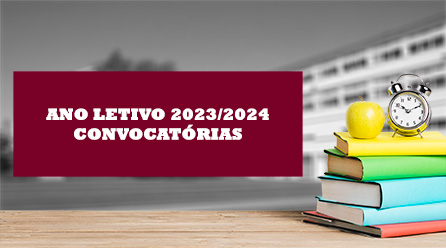 CONVOCATÓRIAS - ANO LETIVO 2022/2023